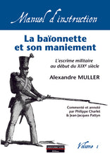 Charger l'image dans la galerie, La baïonnette et son maniement