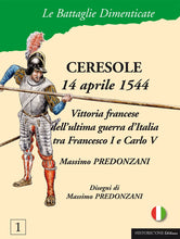 Charger l'image dans la galerie, Ceresole - 14 aprile 1544 (IT)