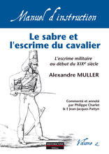 Charger l'image dans la galerie, Le sabre et l'escrime du cavalier