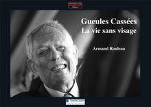 Charger l'image dans la galerie, Gueules cassées - La vie sans visage
