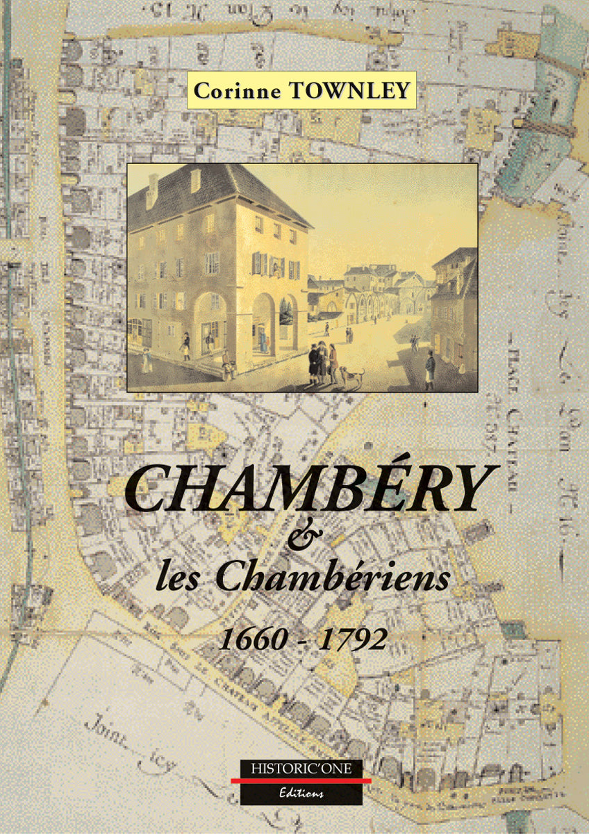 Chambéry et les Chambériens 1660-1792